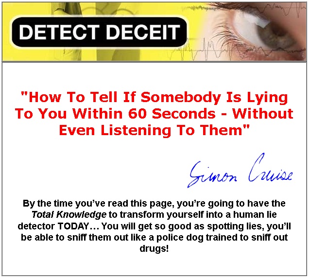 How To Detect Lies “detect Deceit” Teaches People How To Become A 